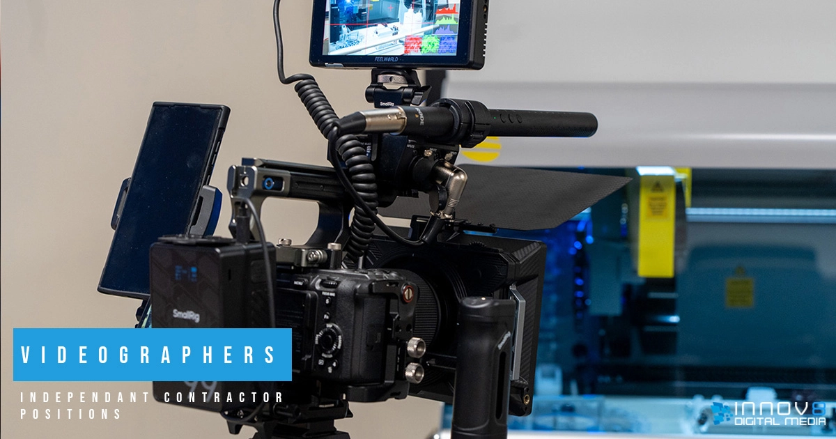 Videographer  Independant Contractor Positions